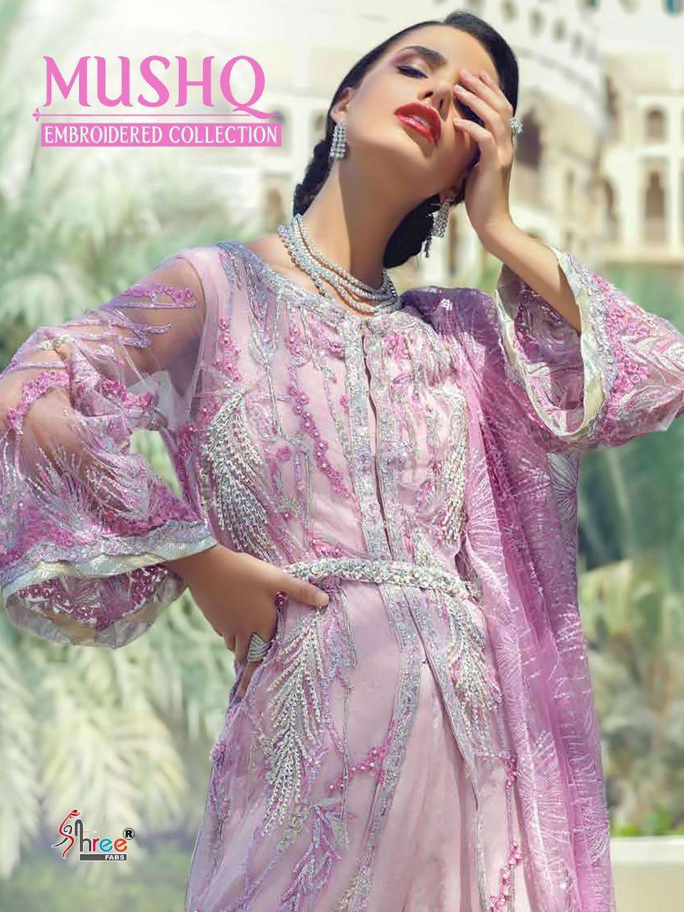 SHREE FABS MUSHQ EMBROIDERED COLLECTION